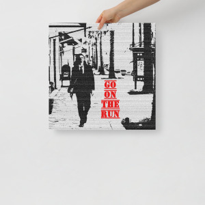 (Go On The Run) Poster