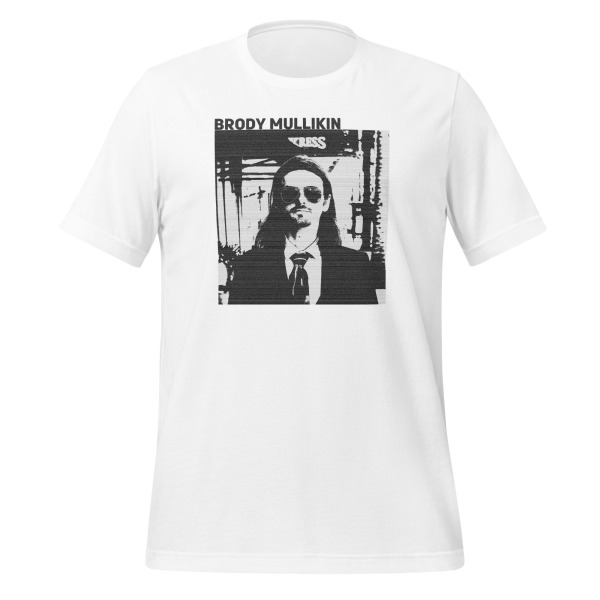 Brody Means Business White Unisex Shirt